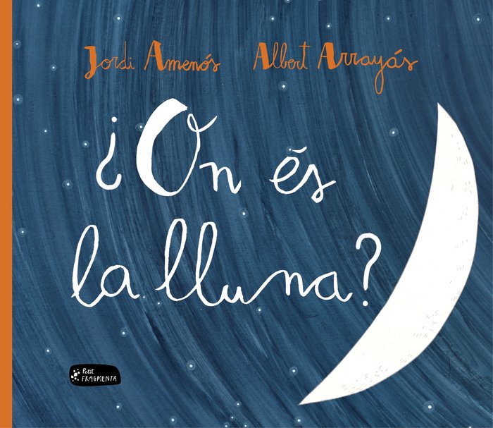 ¿On és la lluna?, de Amenós Álamo | portada del libro