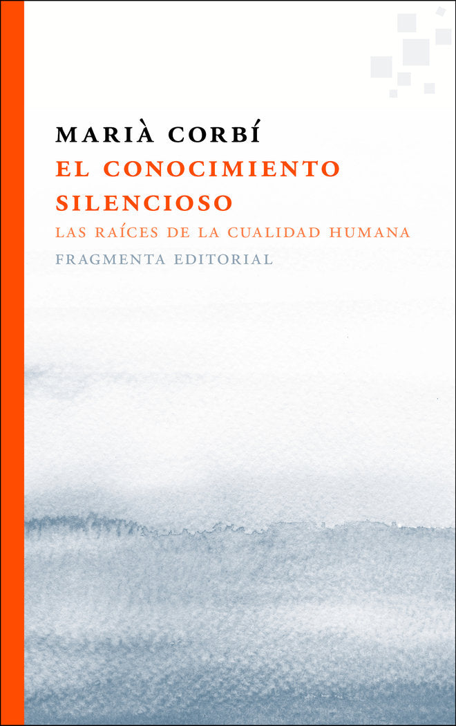 El conocimiento silencioso, de Corbí Quiñonero, Marià | portada del libro