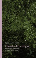 FILOSOFIA DE LA RELIGIÓ, de PERE LLUIS FONT | portada del libro