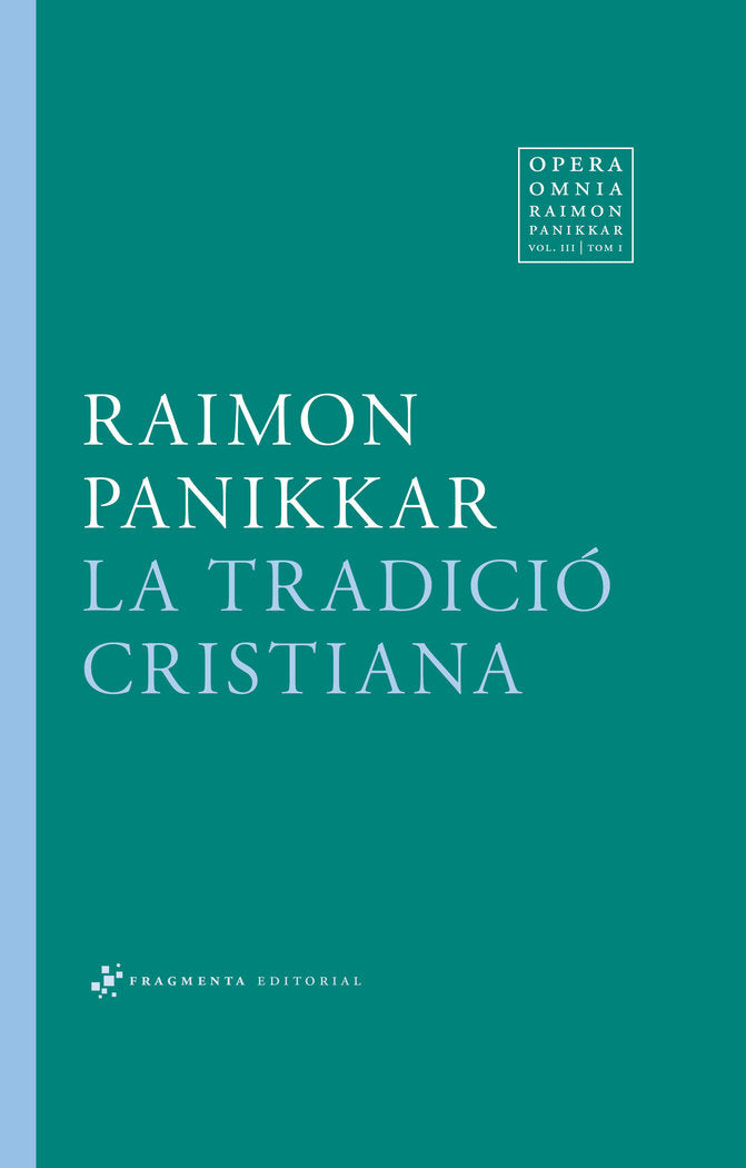La tradició cristiana, de Panikkar Alemany, Raimon | portada del libro
