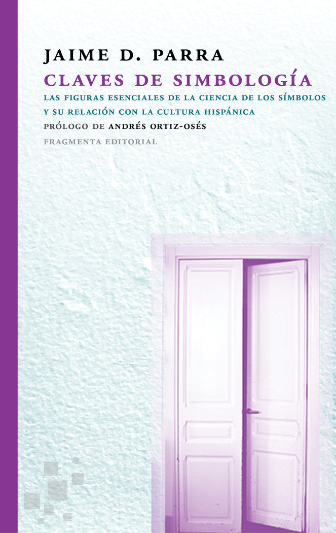 Claves de simbología, de Parra Ortega, Jaime Daniel | portada del libro