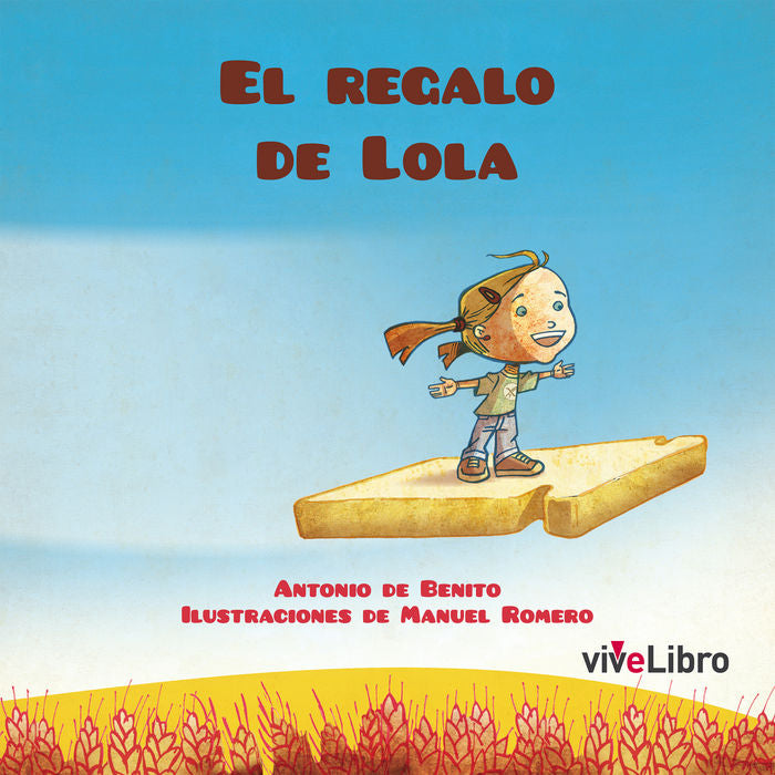 El regalo de Lola, de De Benito Monge, Antonio | portada del libro