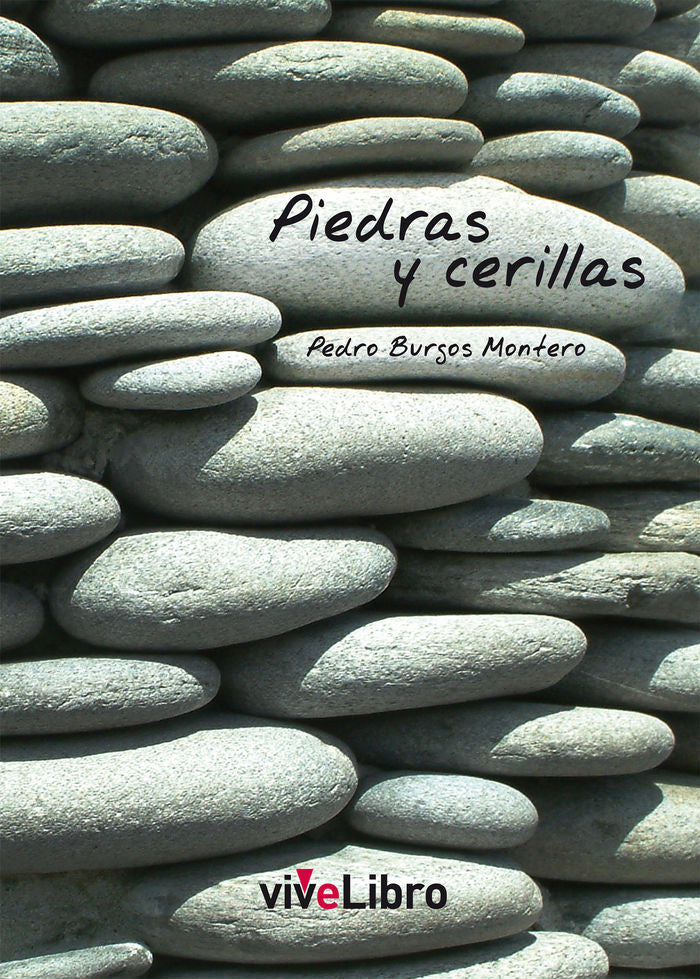 Piedras y Cerillas, de Burgos Montero, Pedro | portada del libro