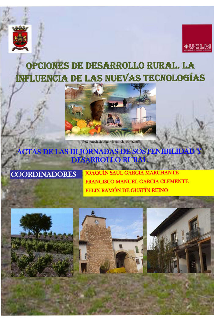 Opciones de desarrollo rural. La influencia de las nuevas tecnolog¡as, de SAUL GARCIA MARCHANTE | portada del libro