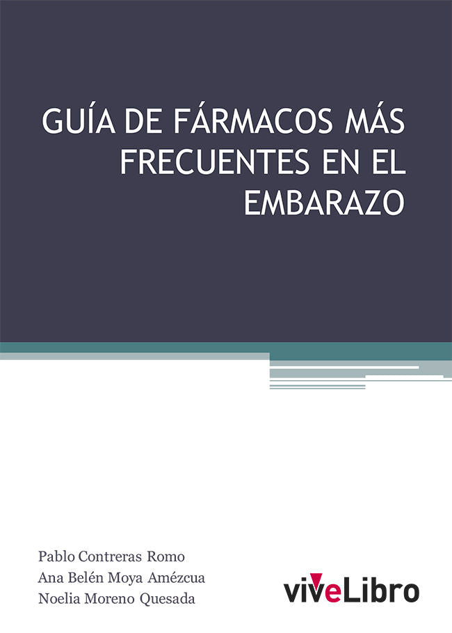 Gu¡a de Fármacos más frecuentes en el embarazo, de MOYA AMEZCUA, ANA BELEN | portada del libro
