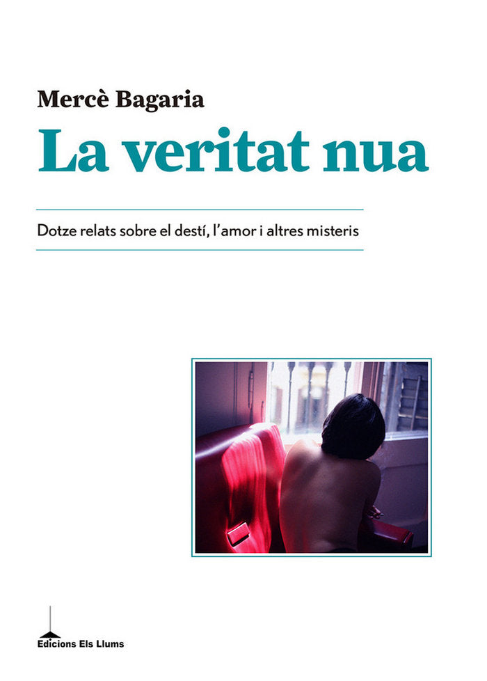 La veritat nua, de Bagaria Mellado, Mercè | portada del libro