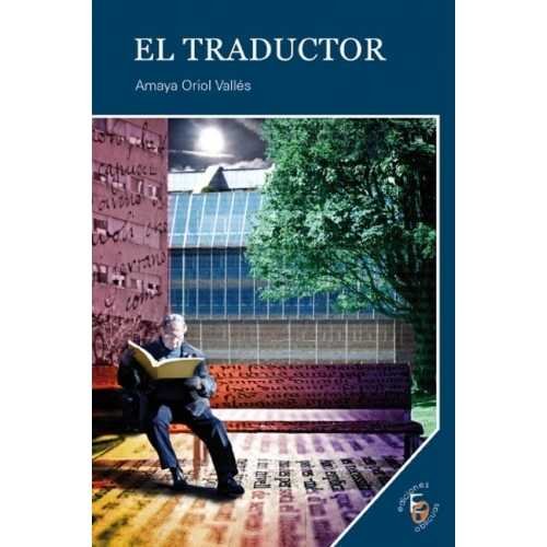 TRADUCTOR, EL, de ORIOL VALLéS | portada del libro