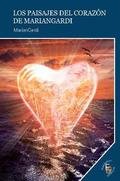 PAISAJES DEL CORAZóN DE MARIANGARDI, LOS, de GARCíA DíAZ | portada del libro