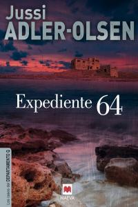 Expediente 64, de Adler-Olsen, Jussi | portada del libro