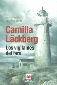 Los vigilantes del faro, de Läckberg, Camilla | portada del libro