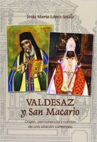 Valdesaz y San Macario, de LOPEZ SOTILLO | portada del libro
