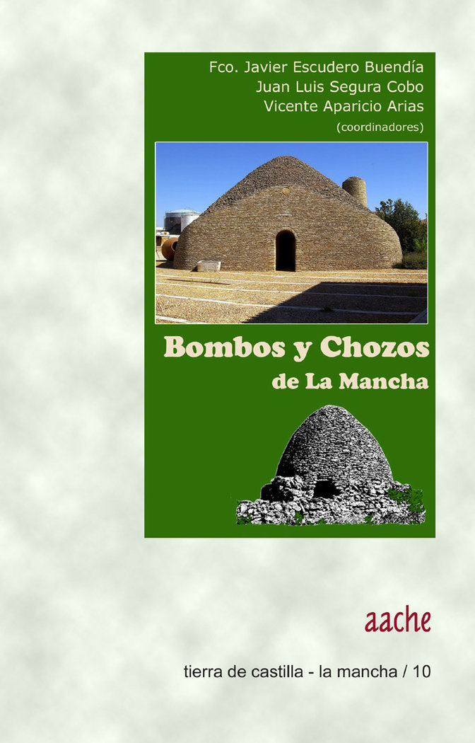 Bombos y chozos de La Mancha, de ESCUDERO BUENDIA | portada del libro