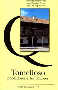 Tomelloso, pobladores y fundadores, de ESCUDERO BUENDIA | portada del libro