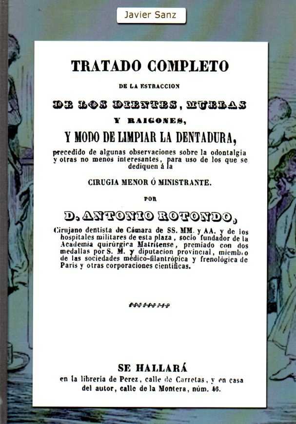 Tratado completo de la estraccion de los dientes, muelas y raigones, de ROTONDO | portada del libro