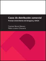 Casos de distribución comercial. Prensas Universitarias de Zaragoza y SAICA, de Berné Manero | portada del libro