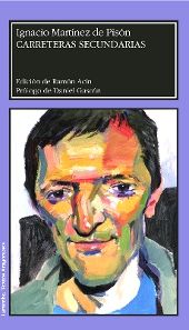 Carreteras secundarias, de Martinez de Pisón, Ignacio | portada del libro