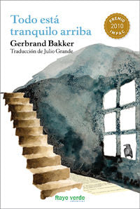 Todo está tranquilo arriba, de Bakker, Gerbrand | portada del libro