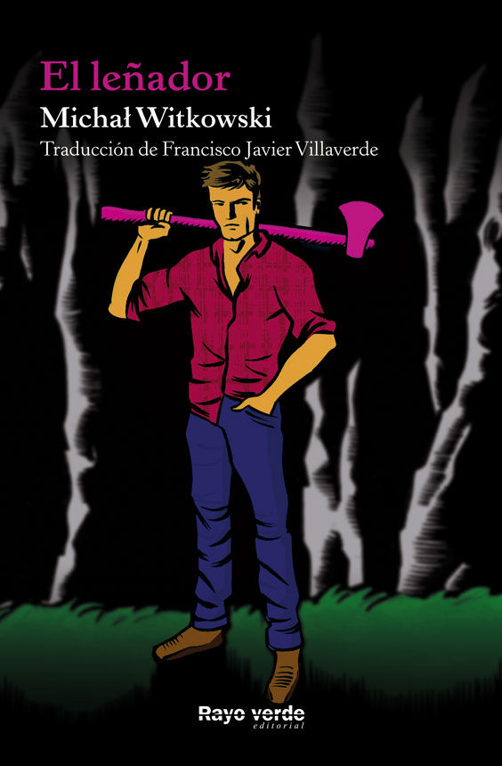 El leñador, de Witkowski, Michal | portada del libro