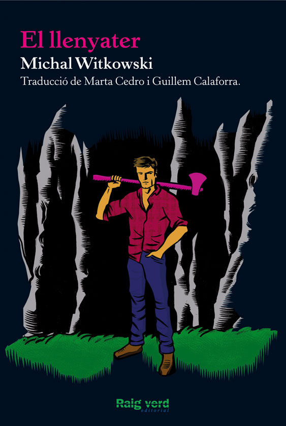 El llenyater, de Witkowski, Michal | portada del libro