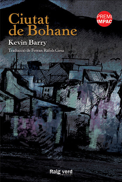 Ciutat de Bohane, de Barry, Kevin | portada del libro