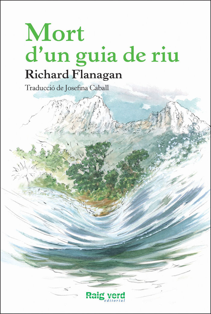 Mort d'un guia de riu, de Flanagan, Richard | portada del libro