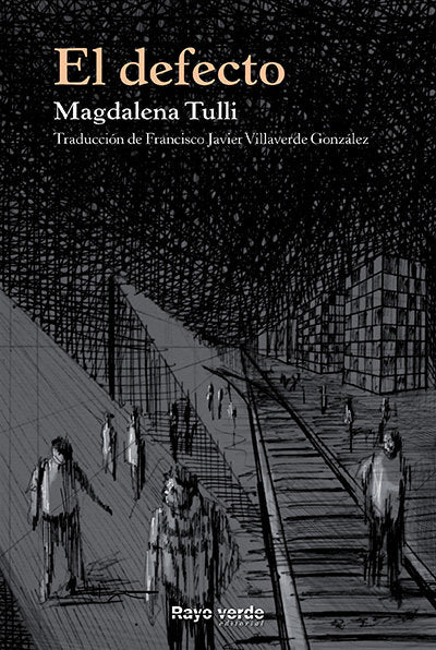 El defecto, de Tulli, Magdalena | portada del libro