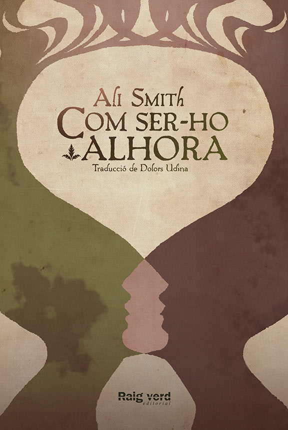 Com ser-ho alhora, de Smith, Ali | portada del libro