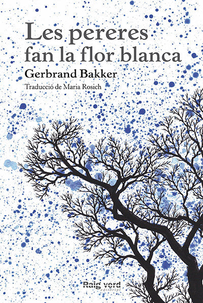 Los perales tienen la flor blanca, de Bakker, Gerbrand | portada del libro