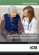 Actualización en Cuidados Auxiliares de Enfermería a Personas Dependientes, de Varios autores | portada del libro