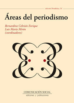 Áreas del periodismo, de Cebrián Enrique, Bernardino | portada del libro