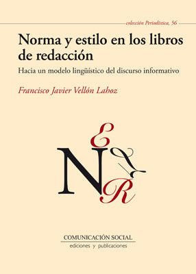 Norma y estilo en los libros de redacción, de Vellón Lahoz, Francisco Jvier | portada del libro