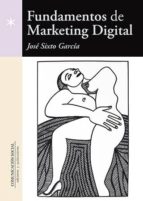 Fundamentos de marketing digital, de JOSE SIXTO GARCIA | portada del libro