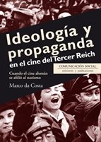 Ideología y propaganda en el cine del Tercer Reich, de Da Costa | portada del libro