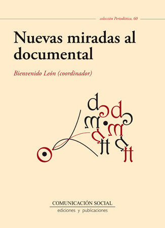 Nuevas miradas al documental, de León Anguiano, Bienvenido | portada del libro
