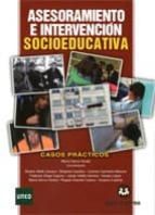 ASESORAMIENTO E INTERVENCION SOCIOEDUCATIVA, de María Senra Varela | portada del libro
