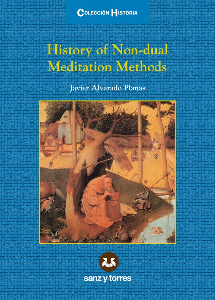 History of Non-dual Meditation Methods, de ALVARADO PLANAS, JAVIER | portada del libro