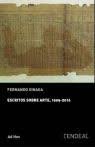 ESCRITOS SOBRE ARTE, 1999-2016, de SINAGA, FERNANDO | portada del libro