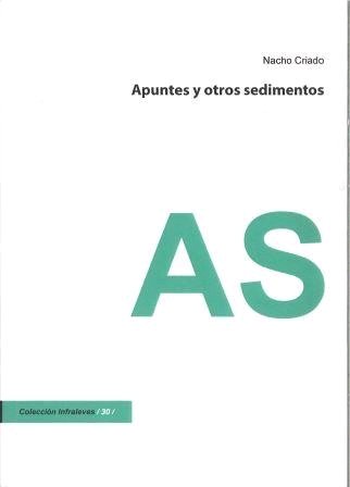 APUNTES Y OTORS SEDIMENTOS, de CRIADO, NACHO | portada del libro
