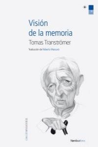 Visión de la memoria, de Tranströmer, Tomas | portada del libro