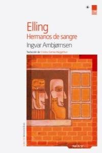 Elling. Hermanos de sangre, de Ambjørnsen, Ingvar | portada del libro