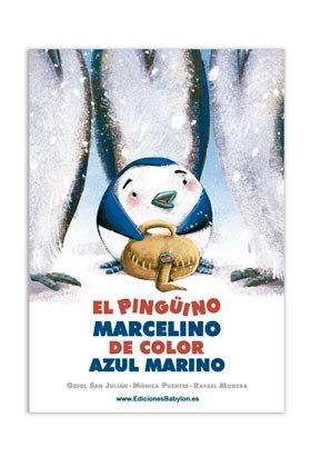 El pingüino Marcelino de color azul marino, de San Julián Gil, Oriol | portada del libro