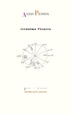 ALIAS PESSOA, de Jerónimo Pizarro | portada del libro
