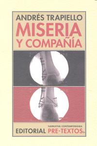 MISERIA Y COMPAÑÍA    *, de García Trapiello | portada del libro