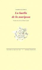 HUELLA DE LA MARIPOSA, LA, de Mahmud Darwish | portada del libro