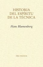 HISTORIA DEL ESPÍRITU DE LA TÉCNICA, de Hans Blumenberg | portada del libro