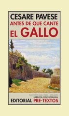 ANTES DE QUE CANTE EL GALLO, de Cesare Pavese | portada del libro