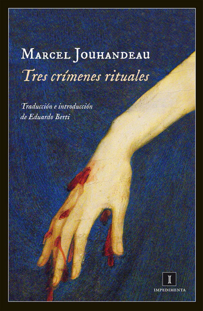 Tres crímenes rituales, de Jouhandeau, Marcel | portada del libro