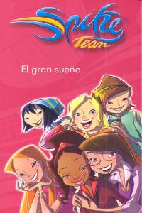 Spike Team 1. El gran sueño, de AA VV | portada del libro