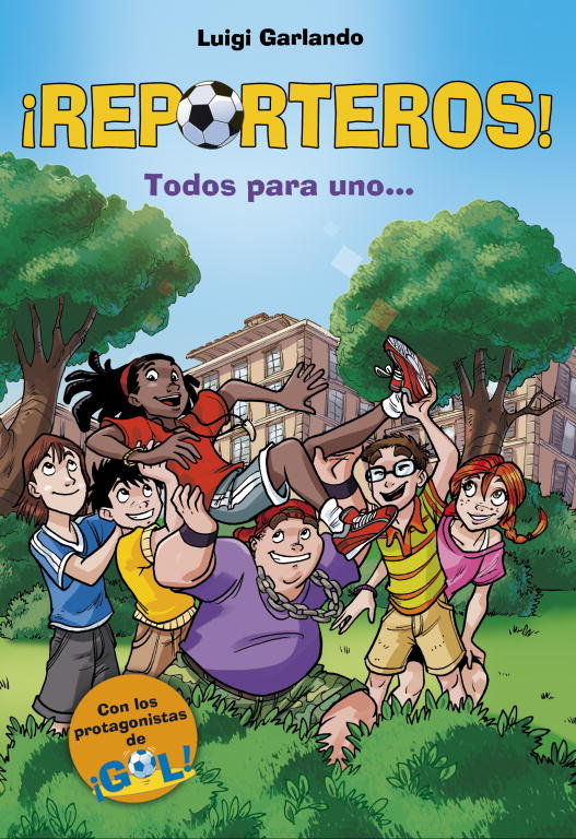 ¡Todos para uno! (¡Reporteros! 2), de Garlando | portada del libro
