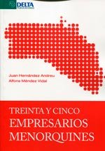 Treinta y cinco empresarios menorquines, de Hernández Andreu, Juan | portada del libro